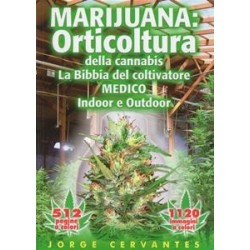 LIBRO MARIJUANA: ORTICULTURA DELLA CANNABIS LA BIBBIA DEL COLTIVATORE MEDICO INDOOR E OUTDOOR