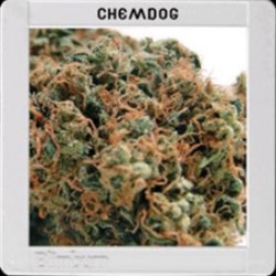 CHEMDOG # 4 * BLIM BURN 3 SEMI FEM